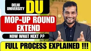 DU 2025 Mop-Up Round Extended | Seat Allotment & What&rsquo;s Next for Students!