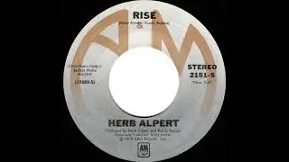 1979 HITS ARCHIVE: Rise - Herb Alpert (a #1 record--stereo 45 single version)