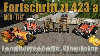 LS19  Mod Test  : Fortschritt ZT 423-A  Ls19 Mods Teil 2