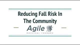 Reducing Fall Risk In The Community