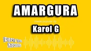 Karol G - Amargura (Versión Karaoke)