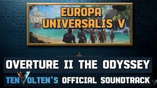 Overture II The Odyssey - Europa Universalis Official Soundtrack OST