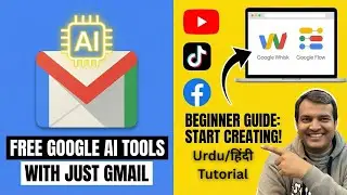 How to Use Free Google AI Tools with Just a Gmail Account? Beginner’s Guide | Urdu/हिंदी Tutorial