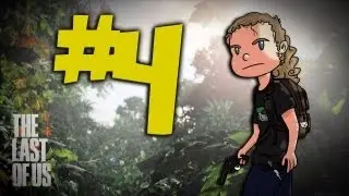 The Last of Us w/ Utorak007 || #4 - 