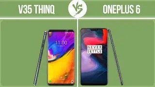 LG V35 ThinQ vs OnePlus 6 ✔️
