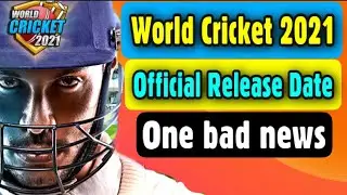 World Cricket 2021 official release date | 2gb or 1gb mobile support or not | Game size