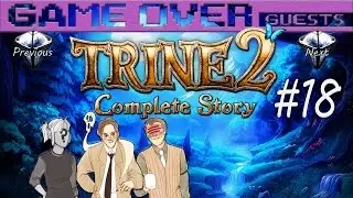 Trine 2: Part 18 - Eight Thumbs Up - Game Over Guys
