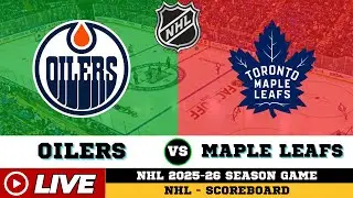 🔴LIVE : Toronto Maple Leafs Vs Edmonton Oilers | NHL 2026 | NHL Live SCOREBOARD