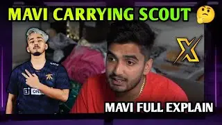 MAVI EXPLAINS ABOUT MAVI CARRYING SCOUT 🤔🧐