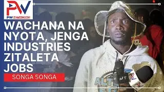 UMEONA WATOTO WA RUTO KWA MJENGO YA AFFORDABLE HOUSES | SONGA SONGA