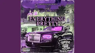 Everything Pretty (Swisha House Remix)