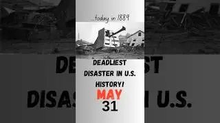 USA's Deadliest Disaster! Today in History May 31🌊 #shorts #short