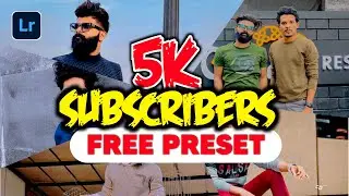 FREE LIGHTROOM PRESET | 5000 SUBSCRIBERS | INSTAGRAM | ASIF OMAR