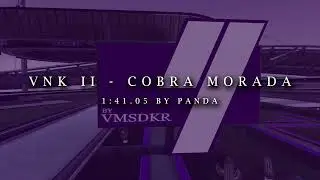 VNK II &mdash; COBRA MORADA &mdash; 1:41.05 BY PANDA