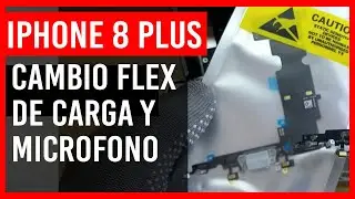 ✔️Como CAMBIAR PUERTO DE CARGA y 🎤MICROFONO Iphone 8 PLUS