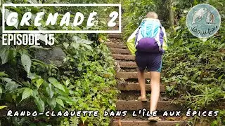 EP 15 - A la découverte de Grenade, l'île aux épices