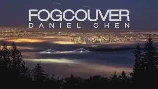 Fogcouver - A Vancouver Fog Timelapse (Original Creator)