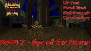 Doom 64 For Doom 2 (UV-Fast 100%) Walkthrough (MAP17: Eye of the Storm)