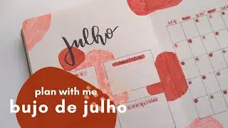bullet journal de julho para quem não saber desenhar | plan with me
