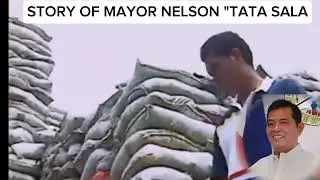 MAYOR JOSE NELSON TATA SALA (HARI NG DIWALWAL STORY)
