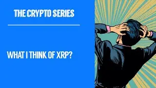 [226] What I think of XRP?