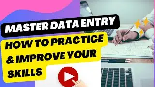 Best Websites to Practice & Enhance Your Data Entry Skills