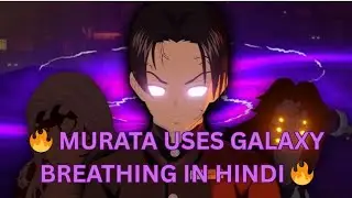 🔥 MURATA USES GALAXY BREATHING IN HINDI 🔥||SFFARHANDUBBING|| #demon slayer