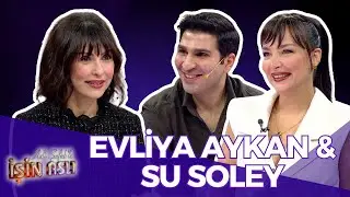 Aslı Şafak'la İşin Aslı - Evliya Aykan & Su Soley | 10 Ocak 2025