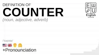 COUNTER meaning, definition & pronunciation | What is COUNTER? | How to say COUNTER