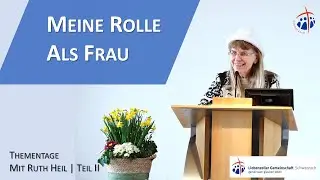 Meine Rolle als Frau | Thementage mit Ruth Heil | 29.03.2025