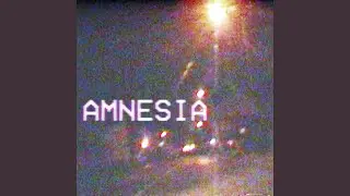 Amnesia