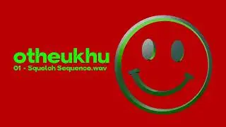 otheukhu - Squelch Sequence