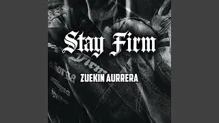 Stay Firm