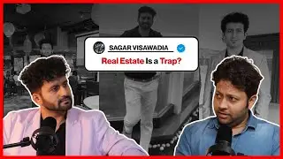 How Sagar Visawadia Became India&rsquo;s Top Real Estate Influencer | #podcast  #unfoldwithsurajkumar