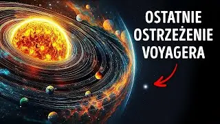 Alarmujące odkrycie Voyagera na krańcu naszego Układu Słonecznego