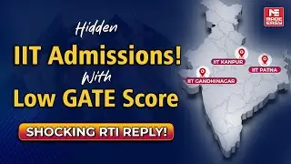 Hidden IIT Admissions Revealed! | Low GATE Score? No Problem! | RTI Shocking Facts | MADE EASY