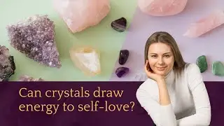 Crystals for Self Love
