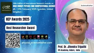 Prof. Dr. Jitendra Tripathi | IPS Academy Indore | India | Best Researcher Award | HEPCS Awards