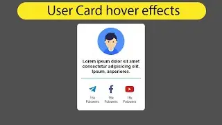 User Card Hover effects opacity | HTML & CSS