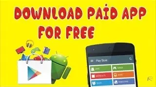 how to download paid apps for free on android