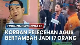 🔴LIVE: Korban Pelecehan Agus Buntung Tambah Lagi Jadi 17 Orang, 2 Orang Sudah Lapor ke Polisi