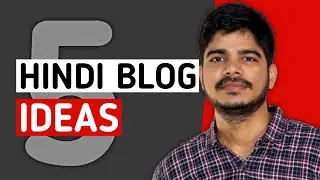 5 Hindi Blog Topic Ideas for Beginners in Blogging 2021 - Blog Ideas - Micro Niche Blog 2021