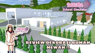 MENDEKORASI RUMAH MEWAH YANG BARU DI SAKURA SCHOOL SIMULATOR! KEREN DAN AESTHETIC BANGET! #260