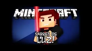 [Trecho Curto] [MINECRAFT MOD] Sabres de Luz! - The Force (reupload)
