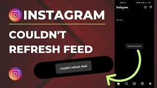 How to Fix Instagram Couldn't Refresh Feed Error in Android | Solve Couldn't Refresh Feed in Insta