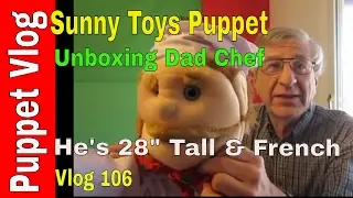 Unboxing Dad Chef Puppet from Sunny Toys Vlog 106