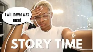 Terrifying Men's Brazilian Wax Storytime
