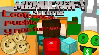 Manocraft 2.0: Looteamos un Pueblo y nos Forramos :D - ElJPHD :D
