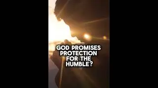 Humility as a Path to Protection