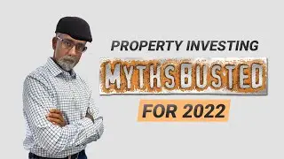 7 myths about property investing in Australia that don't apply in 2022. First time investors beware